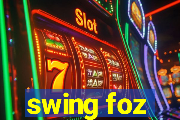 swing foz